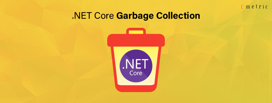 garbage dotnet core