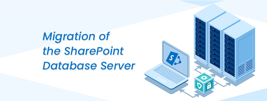 Migration of the SharePoint Database Server
