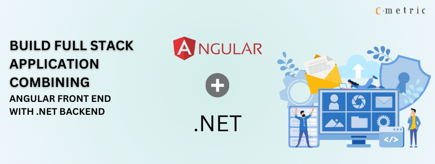 Build Full Stack Application Combining Angular Front end with NET Backend featured