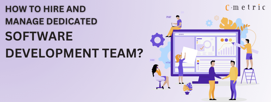 HOW TO HIRE AND MANAGE DEDICATED SOFTWARE DEVELOPMENT TEAM feature