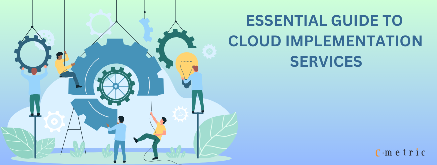 Cloud Implementation Services