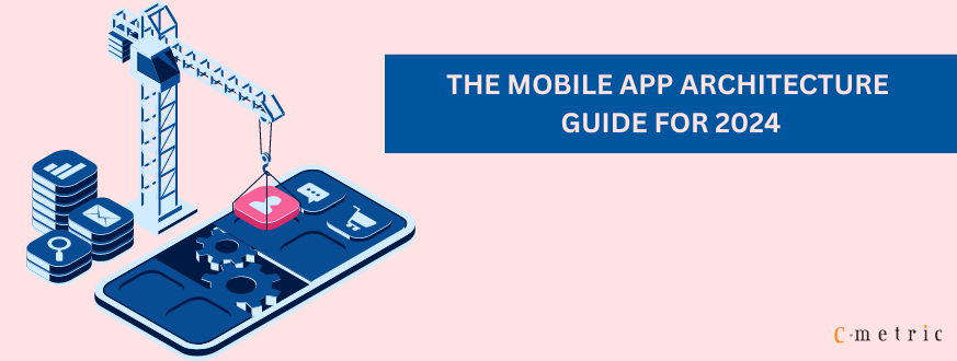Mobile App Architecture