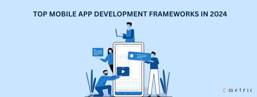 Mobile App Development Frameworks