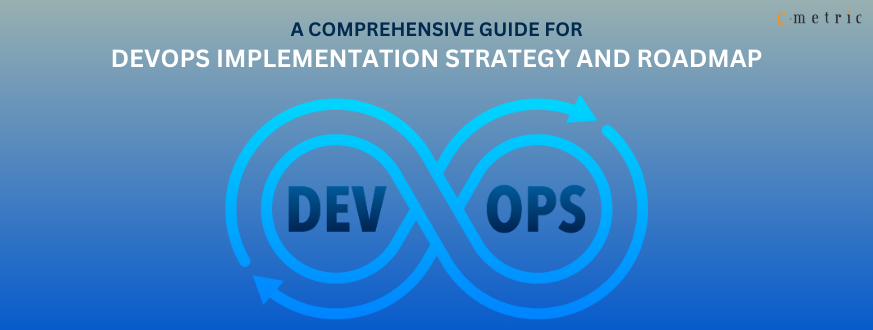DevOps Implementation Strategy and Roadmap