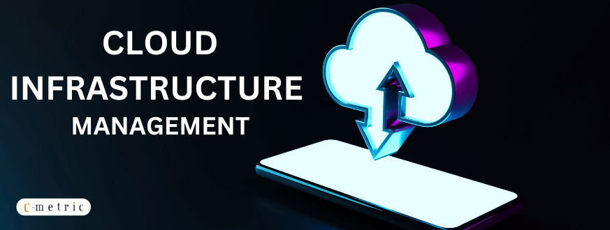 Cloud Infrastructure Management