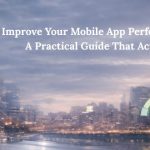 Mobile App Performance